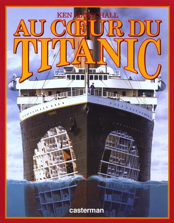 Couverture du livre « Au coeur du titanic » de  aux éditions Casterman