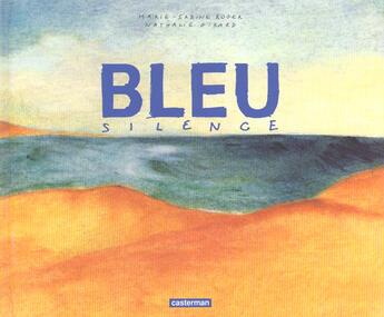 Couverture du livre « Bleu silence » de Roger/Girard M.S/N aux éditions Casterman