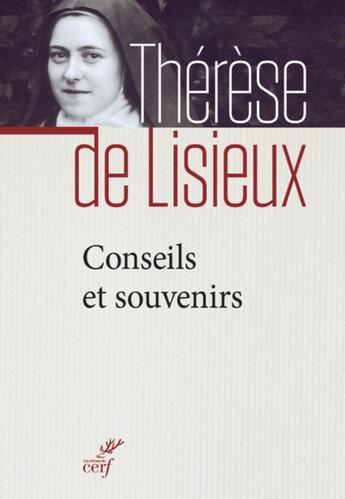 Couverture du livre « Conseils et souvenirs » de Sainte Therese De Lisieux aux éditions Cerf