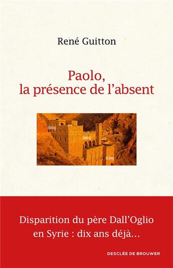 Couverture du livre « Paolo, la présence de l'absent » de Rene Guitton aux éditions Desclee De Brouwer