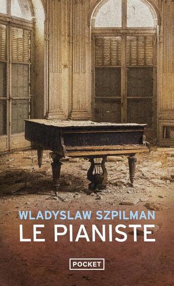 Couverture du livre « Le pianiste » de Wladyslaw Szpilman aux éditions Pocket