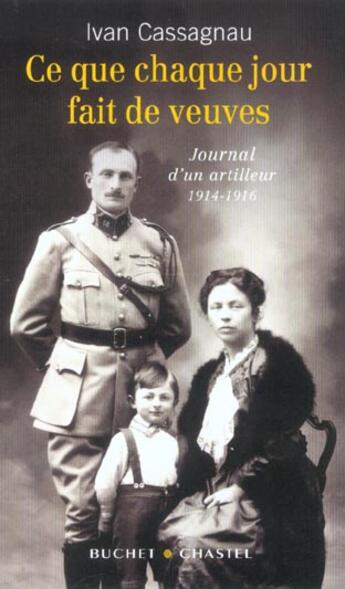 Couverture du livre « Ce que chaque jour fait de veuves » de Ivan Cassagnau aux éditions Buchet Chastel