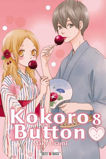 Couverture du livre « Kokoro button Tome 8 » de Maki Usami aux éditions Soleil