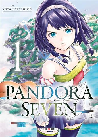 Couverture du livre « Pandora seven Tome 1 » de Yuta Kayashima aux éditions Soleil