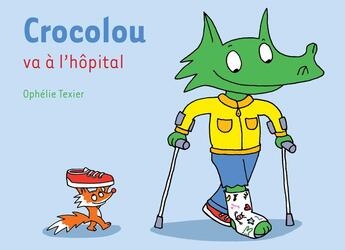 Couverture du livre « Crocolou va à l'hôpital » de Texier Ophélie aux éditions Actes Sud