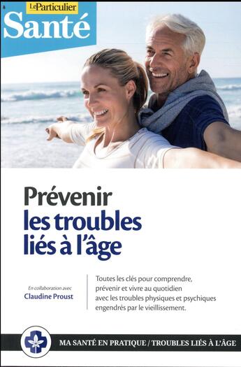 Couverture du livre « Prévenir les troubles liés à l'âge » de  aux éditions Le Particulier