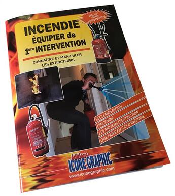 Couverture du livre « Livre incendie équipier de 1ère intervention » de Icone Graphic aux éditions Icone Graphic