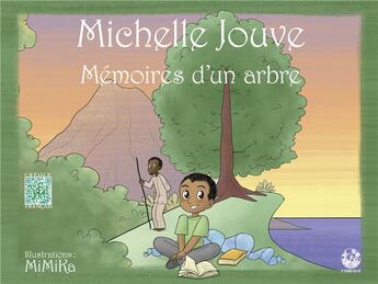 Couverture du livre « Mémoires d'un arbre » de Michelle Jouve aux éditions Exbrayat