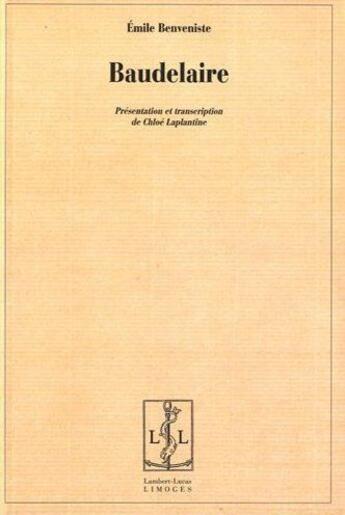 Couverture du livre « Baudelaire » de Emile Benveniste aux éditions Lambert-lucas