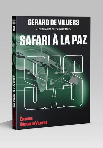 Couverture du livre « SAS Tome 27 : Safari à la Paz » de Gerard De Villiers aux éditions Sas