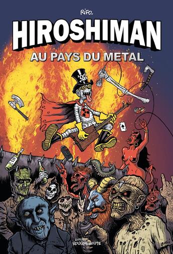 Couverture du livre « Hiroshiman : Au pays du metal » de Rifo aux éditions Rouquemoute