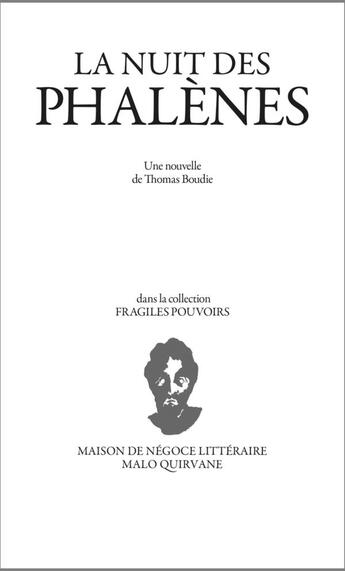 Couverture du livre « La nuit des éphémères » de Thomas Boudie aux éditions Maison Malo Quirvane