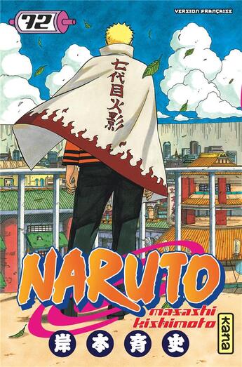 Couverture du livre « Naruto Tome 72 » de Masashi Kishimoto aux éditions Kana