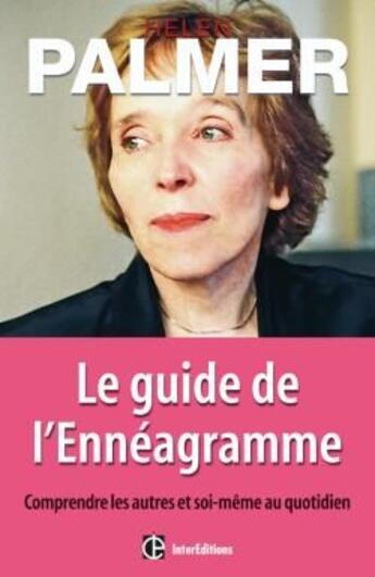 Couverture du livre « Le guide de l'ennéagramme ; comprendre les autres et soi-même au quotidien » de Eric Salmon aux éditions Intereditions