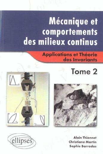 Couverture du livre « Mecanique et comportements des milieux continus tome 1 concepts generaux » de Thionnet/Martin aux éditions Ellipses