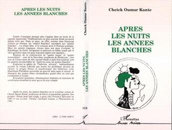 Couverture du livre « Après les nuits les années blanches » de Cheick Oumar Kante aux éditions L'harmattan