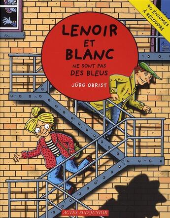 Couverture du livre « Lenoir et Blanc ne sont pas des bleus » de Jurg Obrist aux éditions Actes Sud