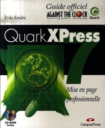 Couverture du livre « Quarkxpress 7 ; guide officiel » de Kendra Erika aux éditions Pearson