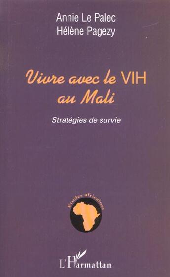 Couverture du livre « Vivre avec le vih au mali - strategies de survie » de Pagezy/Le Palec aux éditions L'harmattan