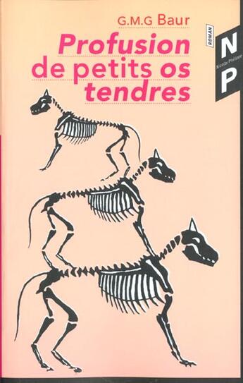 Couverture du livre « Profusion De Petits Os Tendres » de Gmg Baur aux éditions Nicolas Philippe