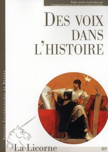 Couverture du livre « La Licorne Tome 89 : des voix dans l'histoire » de Pur aux éditions Pu De Rennes