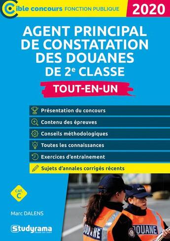 Couverture du livre « Agent principal de constatation des douanes de 2e classe (édition 2020) » de Marc Dalens aux éditions Studyrama