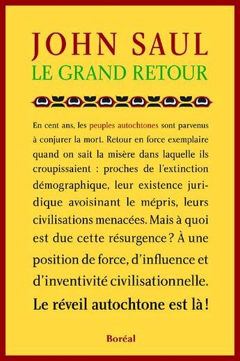 Couverture du livre « Le grand retour ; le réveil autochtone » de John Saul aux éditions Boreal