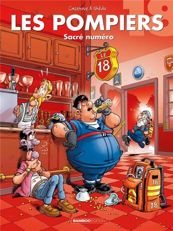 Couverture du livre « Les pompiers Tome 18 : sacré numéro » de Christophe Cazenove et Stedo aux éditions Bamboo