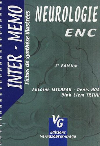 Couverture du livre « Neurologie ENC (2e édition) » de Dinh Liem Trinh et Antoine Micheau et Denis Hoa aux éditions Vernazobres Grego