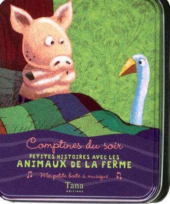 Couverture du livre « Comptines du soir - petites histoires avec animaux de la ferme » de Bayle/Chebret aux éditions Tana