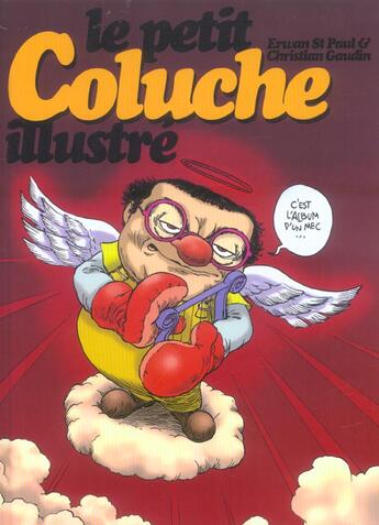 Couverture du livre « Petit coluche illustre (le) » de Saint-Paul/Gaudin aux éditions Horizon Illimite