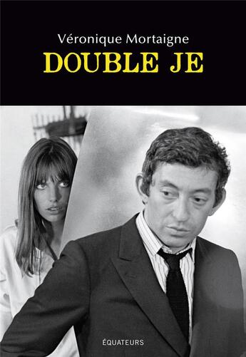 Couverture du livre « Jane & Serge » de Veronique Mortaigne aux éditions Des Equateurs