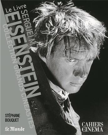 Couverture du livre « Sergeï Eisenstein » de Bouquet Stephan aux éditions Cahiers Du Cinema