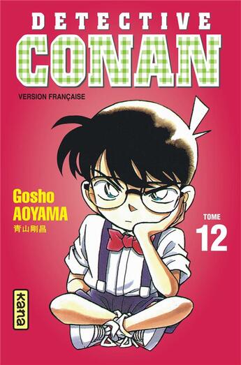 Couverture du livre « Détective Conan Tome 12 » de Gosho Aoyama aux éditions Kana