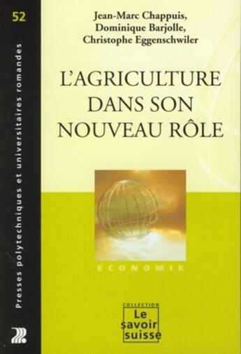 Couverture du livre « L'agriculture dans son nouveau rôle » de Chappuis Barjol aux éditions Ppur