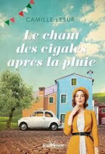 Couverture du livre « Le chant des cigales après la pluie » de Lesur Camille aux éditions Jouvence