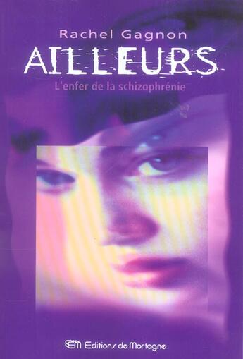 Couverture du livre « Ailleurs » de Rachel Gagnon aux éditions De Mortagne