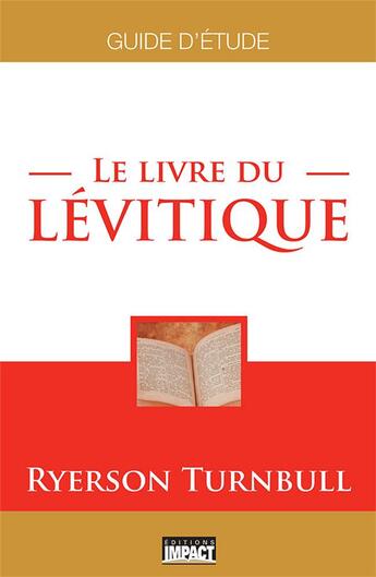 Couverture du livre « Le livre du Lévitique : Guide d'étude » de Turnbull Ryerson aux éditions Publications Chretiennes