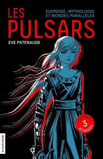 Couverture du livre « Les pulsars ; coffret 3 romans » de Eve Patenaude aux éditions La Courte Echelle