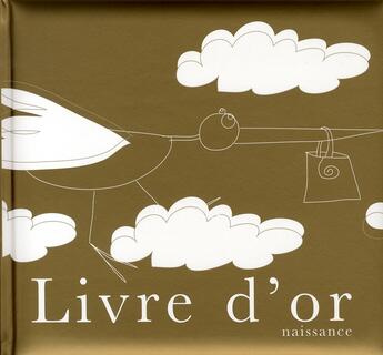 Couverture du livre « Le livre d'or de la naissance » de Guylaine Fischer aux éditions Internoces