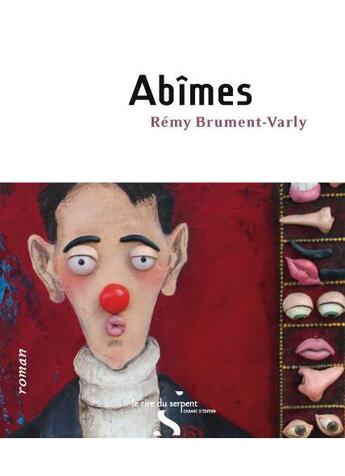 Couverture du livre « Abîmes » de Remy Brument-Varly aux éditions Le Rire Du Serpent