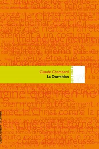 Couverture du livre « La dormition » de Claude Chambard aux éditions Editions In8