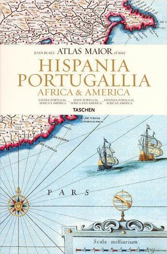 Couverture du livre « Atlas maior ; Hispania, Portugallia, Africa et America » de  aux éditions Taschen