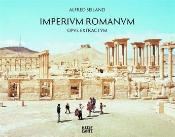 Couverture du livre « Alfred seiland imperium romanum opus extractum » de Seiland Alfred/Trier aux éditions Hartmann Books