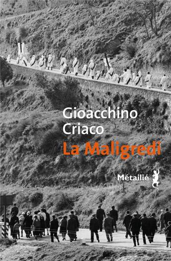 Couverture du livre « La maligredi » de Gioacchino Criaco aux éditions Metailie