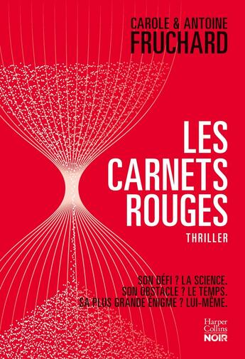 Couverture du livre « Les carnets rouges » de Antoine Fruchard et Carole Fruchard aux éditions Harpercollins