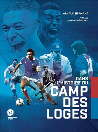 Couverture du livre « Dans l'histoire du camp des loges » de Arnaud Hermant aux éditions Braquage