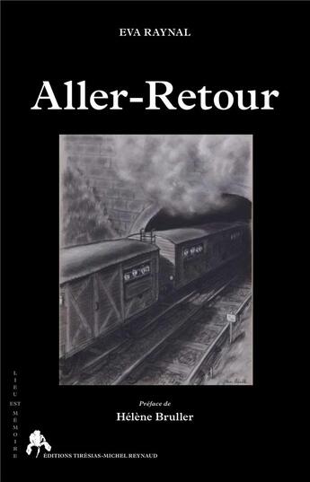 Couverture du livre « Aller-retour » de Eva Raynal et Helene Bruller aux éditions Tiresias