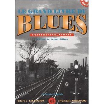 Couverture du livre « Grd livre blues v2 + cd + tab » de Lancry aux éditions Hit Diffusion