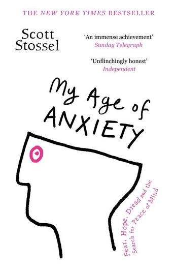 Couverture du livre « MY AGE OF ANXIETY » de Scott Stossel aux éditions Windmill Books